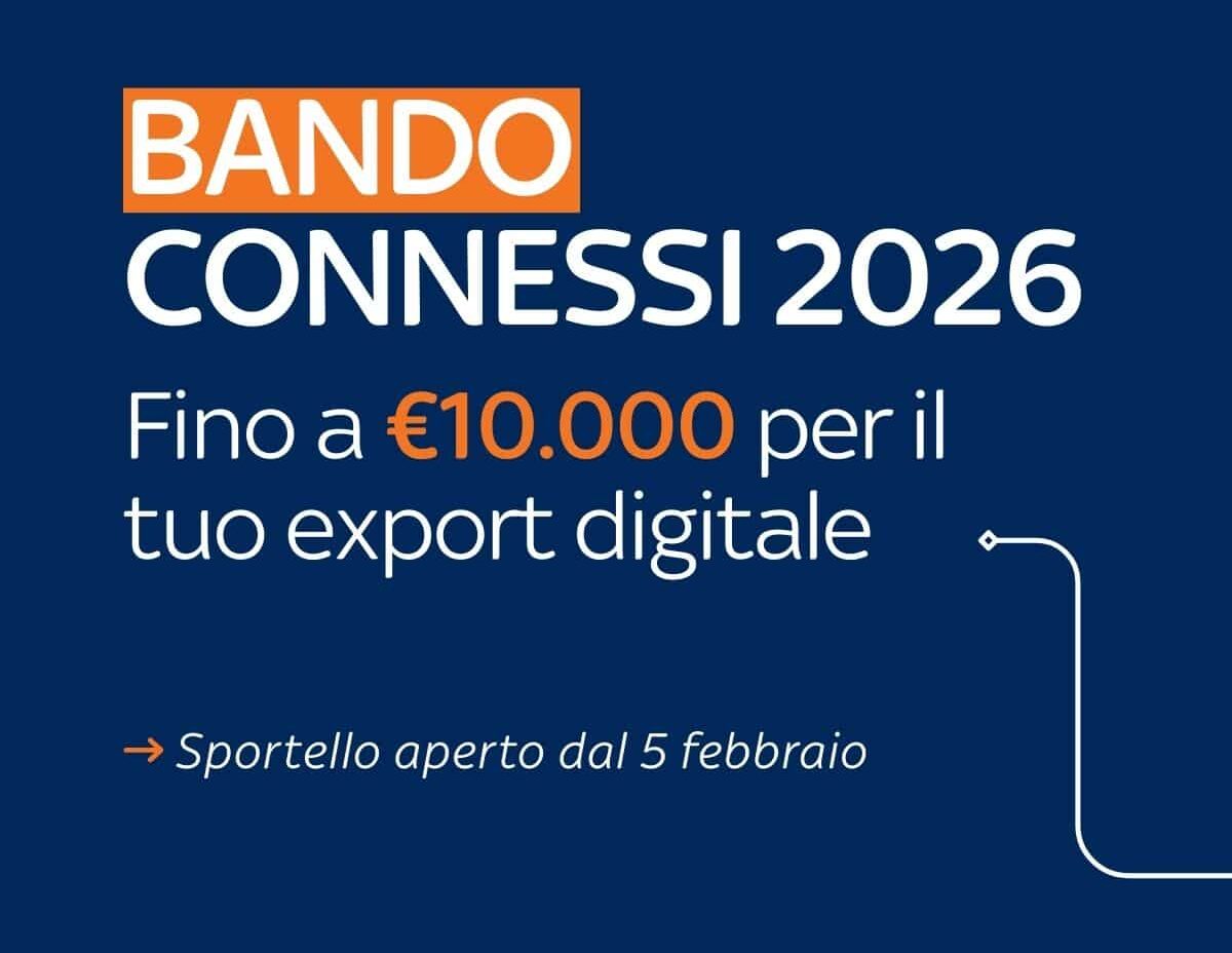 BANDO CONNESSI 2026_contributi a fondo perduto per lo sviluppo dell'export digitale